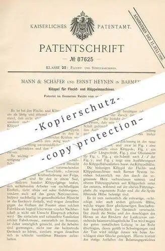 original Patent - Mann & Schäfer , Ernst Heynen , Barmen 1895 , Klöppel für Flechtmaschine u. Klöppelmaschine | Klöppeln