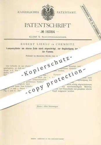 original Patent - Robert Liebau , Chemnitz , 1881 , Lampen - Glaszylinder | Lampenglas | Lampe , Licht , Brenner , Gas !