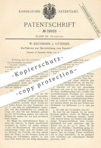 original Patent - W. Kirchmann , Hamburg / Ottensen , 1886 , Herstellung von Cocoïnäther | Kokosöl | Äther , Fett , Öl