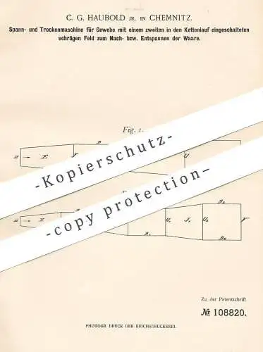 original Patent - C. G. Haubold , Chemnitz , 1897 , Spannen & Trocknen für Gewebe | Stoff , Schneider , Schneiderei !!!