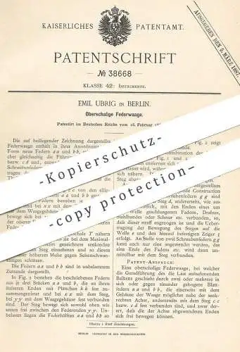 original Patent - Emil Ubrig , Berlin , 1886 , Oberschalige Federwaage | Waage , Waagen , Wiegen , Gewicht !!