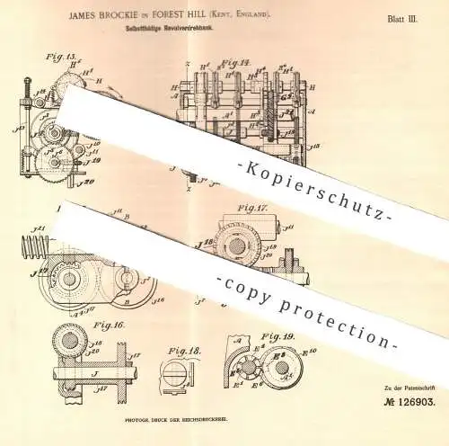 original Patent - James Brockie , Forest Hill , Kent , England , 1899 , Revolverdrehbank | Revolver - Drehbank | Pistole