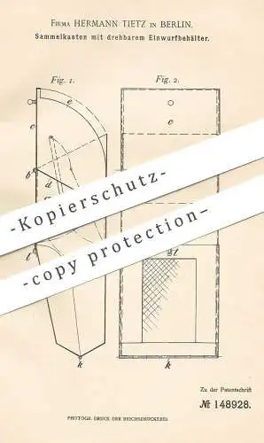 original Patent - Hermann Tietz , Berlin , 1903 , Sammelkasten mit drehbarem Einwurfbehälter | Briefkasten !!!