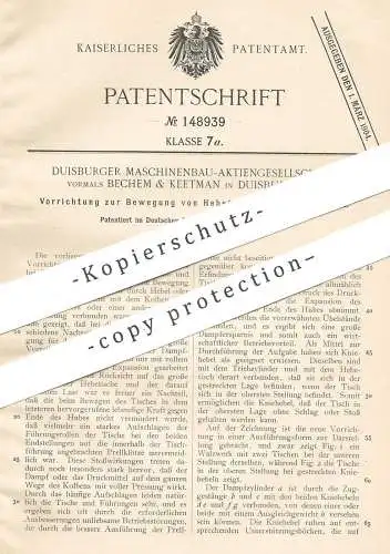 original Patent - Maschinenbau AG , Bechem & Keetman , Duisburg / Rhein , 1903 , Hebetisch am Walzwerk | Walzen , Walze