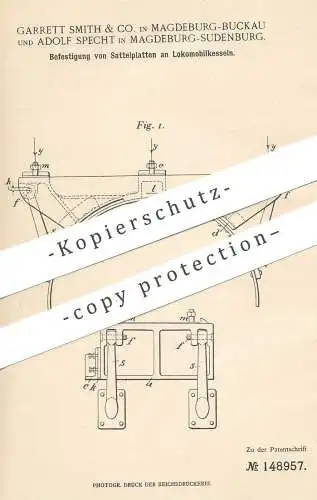 original Patent - Garrett Smith & Co. , Adolf Specht , Mageburg , 1903 , Sattelplatten am Lokomobil - Kessel !!!