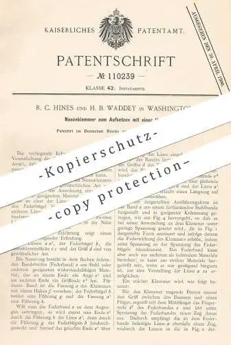 original Patent - R. C. Hines , H. B. Waddey , Washington , 1899 , Nasenklemme | Brille , Brillen , Optiker , Augenoptik