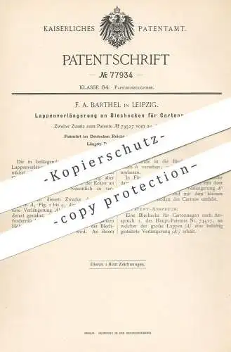 original Patent - F. A. Barthel , Leipzig , 1894 , Verlängerung an Blechecken für Kartonage | Karton , Pappe , Schachtel