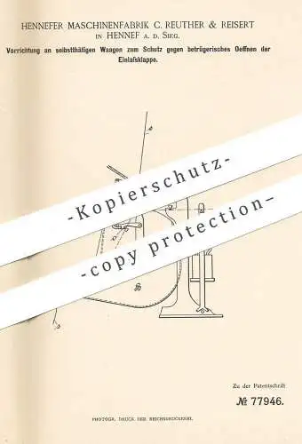 original Patent - Hennefer Maschinenfabrik C. Reuther & Reisert , Hennef / Sieg , 1893 , Schutz an Waagen | Waage !!!