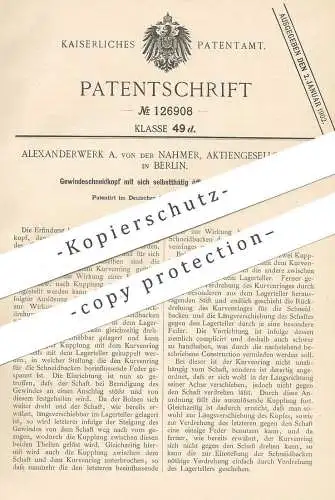 original Patent - Alexanderwerk A. von der Nahmer AG Berlin , 1901 , Gewindeschneidkopf | Gewinde Schneidkopf | Kupplung