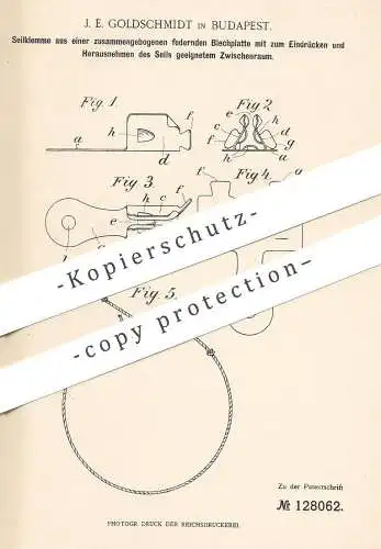 original Patent - J. E. Goldschmidt , Budapest , 1900 , Seilklemme | Klemme für Seil , Schnüre , Faden | Seile , Seiler