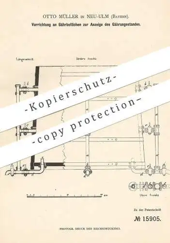 original Patent - Otto Müller , Neu Ulm , 1881 , Gährbottich mit Anzeige | Bottich zum Gähren | Zapfhahn , Fass , Bier