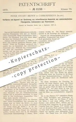 original Patent - Peter Stuart Brown , Carrickfergus , Irland , 1878 , Gewinnung von schwefelsaurem Ammoniak | Teer !!