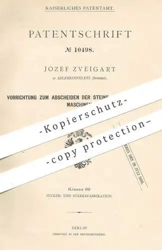 original Patent - Josef Zveigart , Adlerkosteletz / Böhmen , 1880 , Abscheiden der Steine bei Rüben - Waschmaschine !!