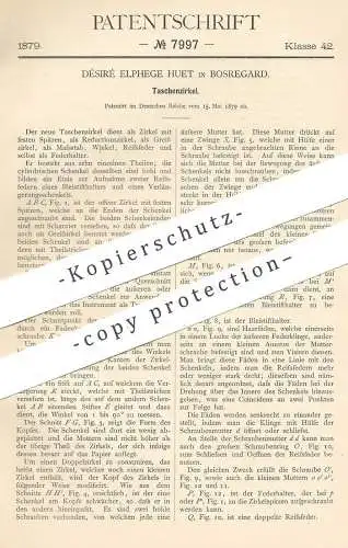 original Patent - Désiré Elphege Huet , Bosregard , 1879 , Taschenzirkel | Zirkel | Federhalter , Bleistift , Schule !!