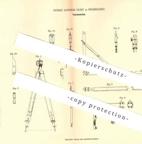 original Patent - Désiré Elphege Huet , Bosregard , 1879 , Taschenzirkel | Zirkel | Federhalter , Bleistift , Schule !!