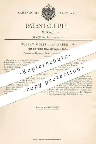 original Patent - Gustav Wolff , Linden , 1894 , Rost , Feuerungsrost | Ofenrost , Ofen , Ofenbauer , Öfen , Feuerung !