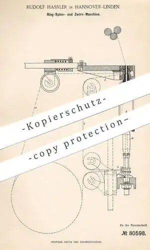 original Patent - Rudolf Hassler , Hannover / Linden , 1894 , Ring-, Spinn- und Zwirn-Maschine | Spinnmaschine , Spinnen