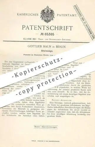 original Patent - Gottlieb Haun , Berlin , 1892 , Steinsäge | Stein Säge , Sägen , Steinmetz , Marmor , Gestein , Granit