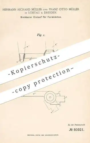 original Patent - Hermann Richard & Franz Otto Müller , Löbtau / Dresden , 1894 , Einlauf für Formkasten | Form , Formen