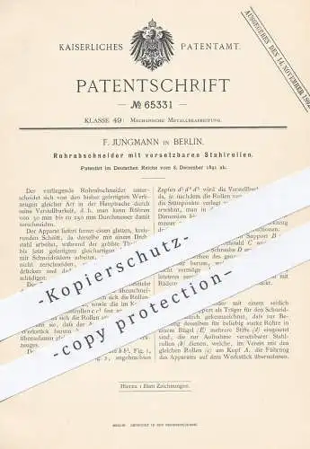 original Patent - F. Jungmann , Berlin , 1891 , Rohrabschneider | Rohr , Rohre , Metall , Werkzeug , Schlosser !!