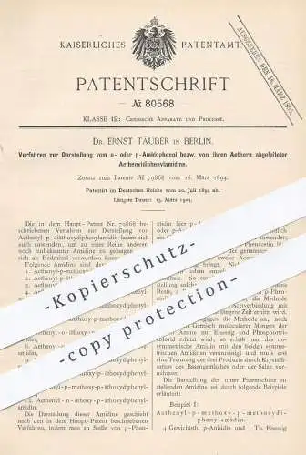 original Patent - Dr. Ernst Täuber , Berlin , 1894 , Darstellung vom o- o. p-Amidophenol | Chemie , Aethenyl , Chemiker