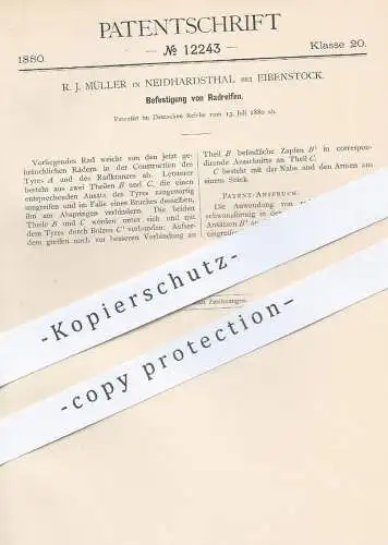 original Patent - R. J. Müller , Neidhardsthal / Eibenstock / Zwickau / Chemnitz , 1880 , Radreifen | Rad - Reifen !!