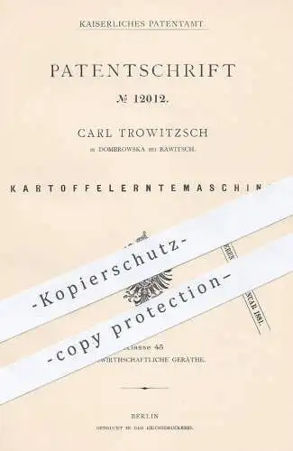 original Patent - Carl Trowitzsch , Dombrowska / Rawitsch , 1880 , Kartoffelerntemaschine | Kartoffeln  Ernte | Landwirt