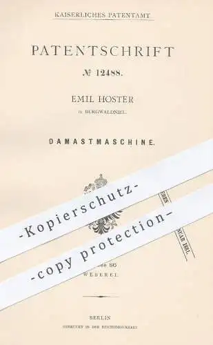 original Patent - Emil Hoster , Burgwaldniel , 1880 , Damastmaschine | Damast , Jacquard | Weben , Weberei , Weber !!