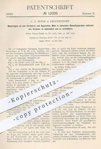 original Patent - C. G. Bohm , Fredersdorf / Berlin , Mais im Dämpfapparat schälen u. zerkleinern | Kochen , Dämpfen !!!