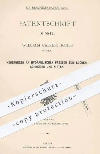 original Patent - William Calvert Jones , Syra , 1878 , hydraulische Pressen zum Lochen , Schneiden , Nieten | Presse !!