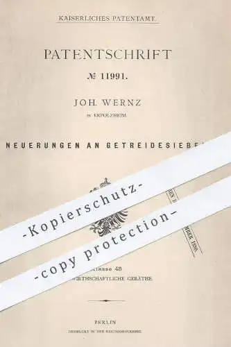 original Patent - Joh. Wernz , Erpolzheim / Mannheim / Rhein / Pfalz , 1880 , Getreidesieb | Getreide - Sieb !!!