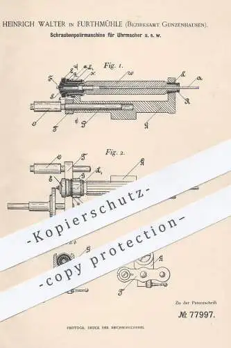 original Patent - Heinrich Walter , Furthmühle / Gunzenhausen  1893 , Schrauben - Poliermaschine für Uhrmacher , Optiker