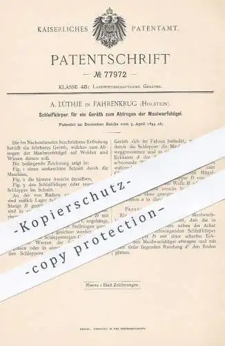 original Patent - A. Lüthje , Fahrenkrug , Holstein , Bad Segeberg , 1894 , Abtragen von Maulwurfshügel | Maulwurf !!