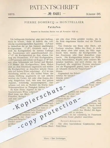 original Patent - Pierre Domercq , Montpellier , 1878 , Feldofen | Kochherd , Herd , Ofen , Ofenbauer , Feldküche , Öfen