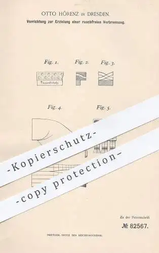 original Patent - Otto Hörenz , Dresden , 1894 , rauchfreie Verbrennung bei Feuerung | Heizung , Ofen , Ofenbauer , Öfen