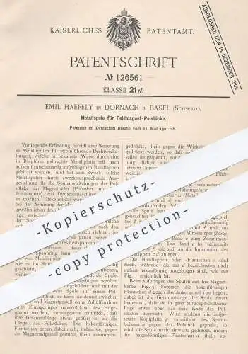 original Patent - Emil Haefely , Dornach / Basel , Schweiz , Metallspule für Feldmagnet - Polstücke | Magnet , Dynamo