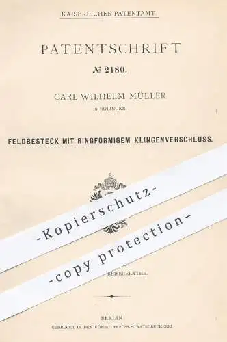 original Patent - Carl Wilhelm Müller , Solingen , 1877 , Feldbesteck | Besteck , Messer , Taschenmesser | Militär !!!