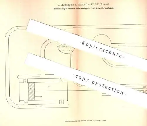 original Patent - V. Verner , L. Vallet , St. Dié / Vogesen 1877 , Wasserrücklauf an Dampfheizung | Heizung  Dampfkessel