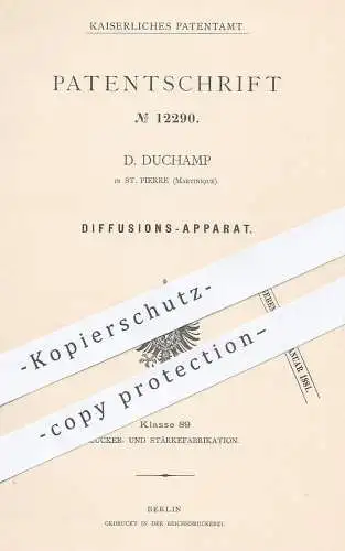 original Patent - D. Duchamp , St. Pierre , Martinique , 1880 , Diffusions-Apparat | Zucker , Rüben , Zuckerfabrik !!!