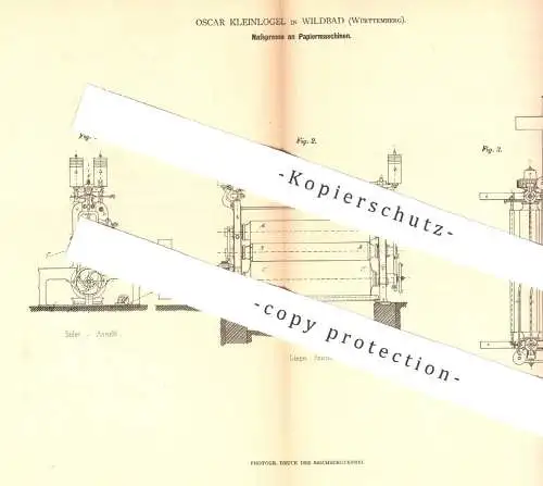 original Patent - Oscar Kleinlogel , Wildbad / Württemberg 1880 , Nasspresse an Papiermaschine | Papier , Presse , Pappe