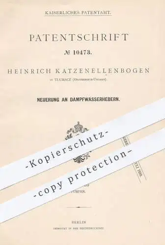 original Patent - Heinrich Katzenellenbogen , Tlumacz , Österreich Ungarn , 1879 , Dampfwasserheber | Pumpe , Pumpen !!