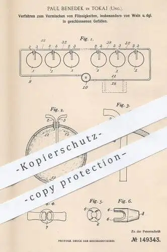 original Patent - Paul Benedek , Tokaj , Ungarn 1902 , Vermischen von Flüssigkeiten , Wein im geschlossenen Fass | Essig