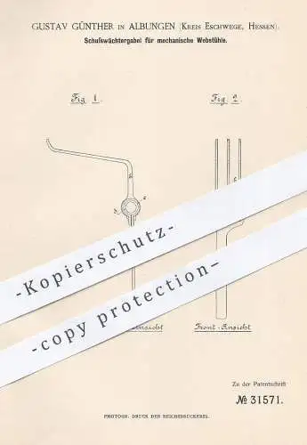 original Patent - Gustav Günther , Albungen / Eschwege / Hessen , 1884 , Schusswächtergabel für mechan. Webstuhl | Weber