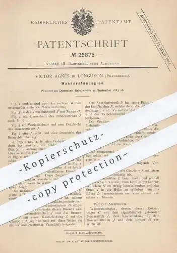 original Patent - Victor Agnès , Longuyon , Frankreich , 1883 , Wasserstandsglas | Dampfkessel , Kessel , Wasserkessel !