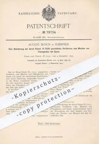 original Patent - August Bloch , Elberfeld , 1894 , Verfahren zum Mischen von Flüssigkeiten mit Gasen | Gas  , Gase !!!