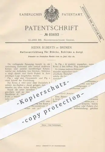 original Patent - Heinr. Egberts , Bremen , 1891 , Halterung für Stock , Schirm , Regenschirm | Garderobe , Haken !!