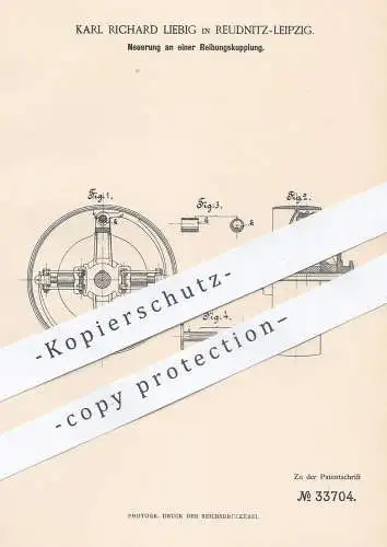 original Patent - Karl Richard Liebig , Leipzig / Reudnitz , 1885 , Reibungskupplung | Kupplung | Bremse , Bremsen !!!