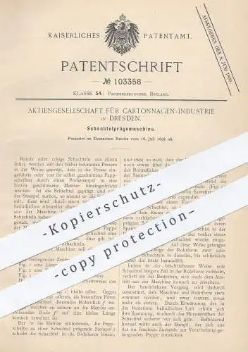 original Patent - AG für Kartonagen Industrie , Dresden , 1898 , Schachtel - Prägemaschine | Karton , Pappe , Werbung !