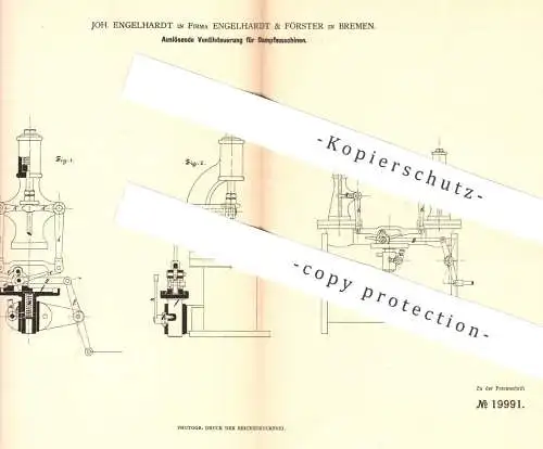 original Patent - Engelhardt & Förster , Bremen , 1882 , Auslösende Ventilsteuerung für Dampfmaschinen | Dampfmaschine