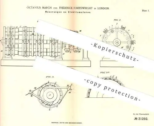 original Patent - Octavius March , Frederick Cheeswright , London , 1884 , Elektromotor | Motor , Motoren !!!